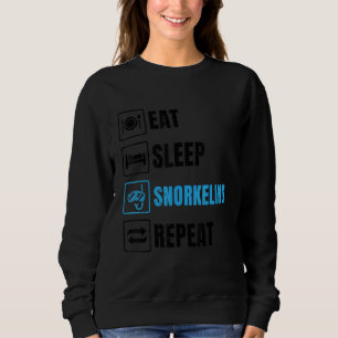 Eat Sleep Repeat Snorkelling Scuba Diver Diving Sn Sweatshirt
