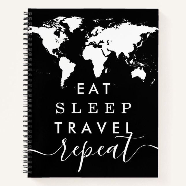 Eat Sleep Repeat World Map Travel Journal Notebook (Front)