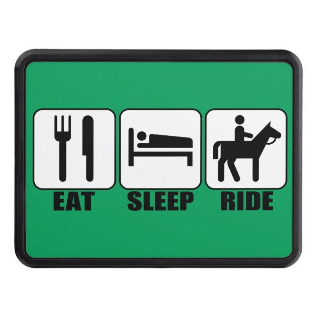 Eat Sleep Ride a Horse Equestrian Trailer Hitch Cover (Front)