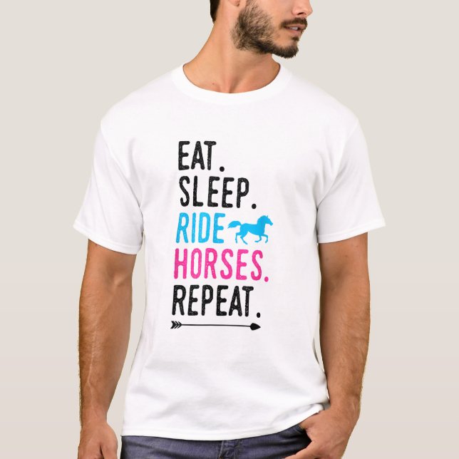Eat Sleep Ride Horses Repeat Horse Ride Equestrian T-Shirt (Front)