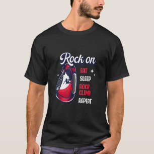 Eat Sleep Rock Climb Repeat Activity Rock Climbing T-Shirt