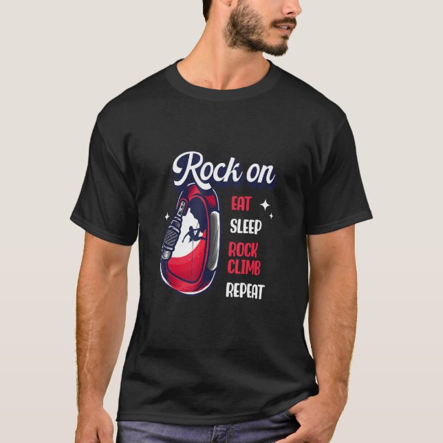Eat Sleep Rock Climb Repeat Activity Rock Climbing T-Shirt (Front)