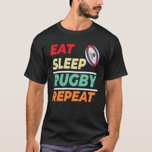 Eat Sleep Rugby Repeat Rugby Sports Men Women Kids T-Shirt