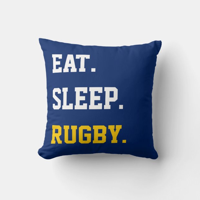 Eat Sleep rugby Throw Pillow (Front)