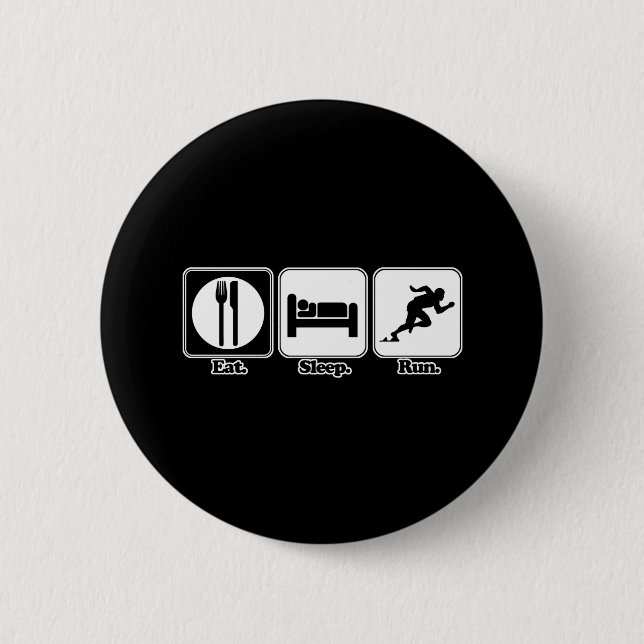 eat sleep run 2 inch round button (Front)