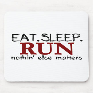 Eat Sleep Run Mouse Pad