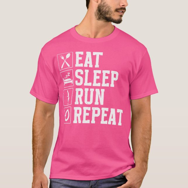 Eat Sleep Run Repeat Funny Running Runner T-Shirt (Front)
