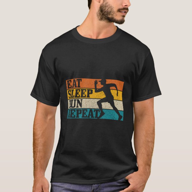 Eat Sleep Run Repeat Marathon Running Runner Sprin T-Shirt (Front)