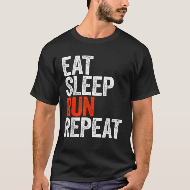 Eat Sleep Run Repeat Runner T-Shirt (Front)