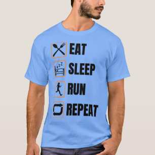 Eat Sleep Run Repeat T-Shirt