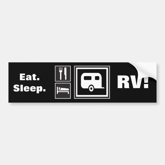 Eat. Sleep. RV! Bumper Sticker (Front)