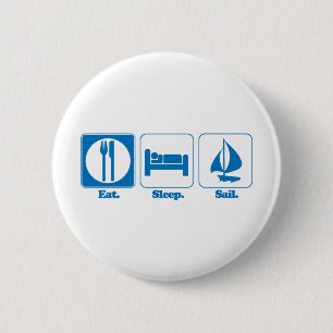 eat sleep sail 2 inch round button