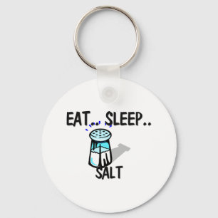 Eat Sleep SALT Keychain