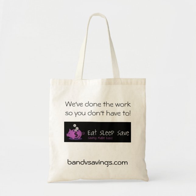 Eat Sleep Save Bag (Front)