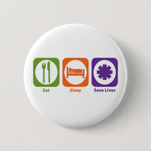 Eat Sleep Save Lives 2 Inch Round Button