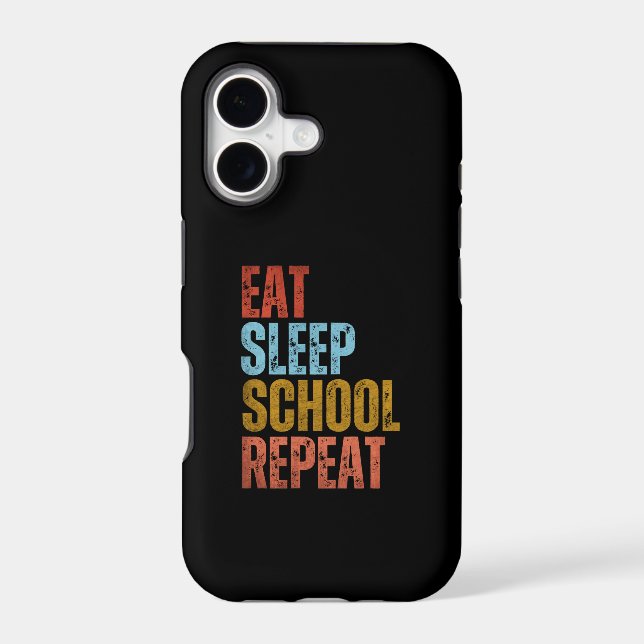 EAT SLEEP SCHOOL REPEAT (Back)