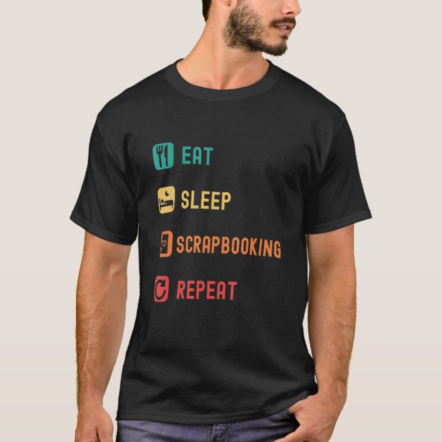 Eat sleep scrapbooking repeat with check boxes T-Shirt (Front)