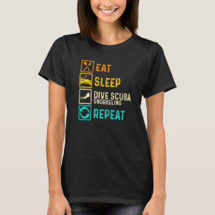 Eat Sleep Scuba Snorkelling Repeat Apnoe Diver Div T-Shirt