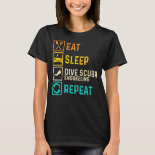 Eat Sleep Scuba Snorkelling Repeat Apnoe Diver Div T-Shirt