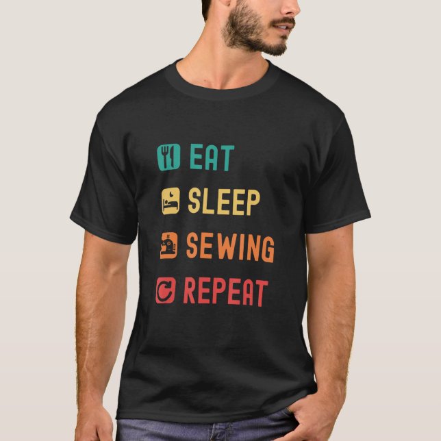 Eat sleep sewing repeat with tick check boxes T-Shirt (Front)