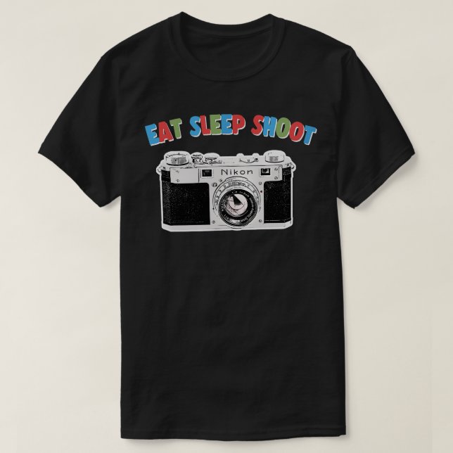 Eat Sleep Shoot Camera Geek Gift Design T-Shirt (Design Front)