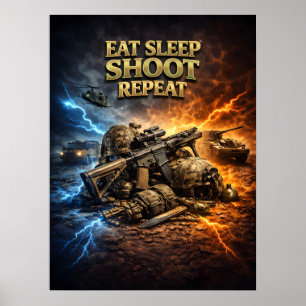 Eat Sleep Shoot Repeat Poster
