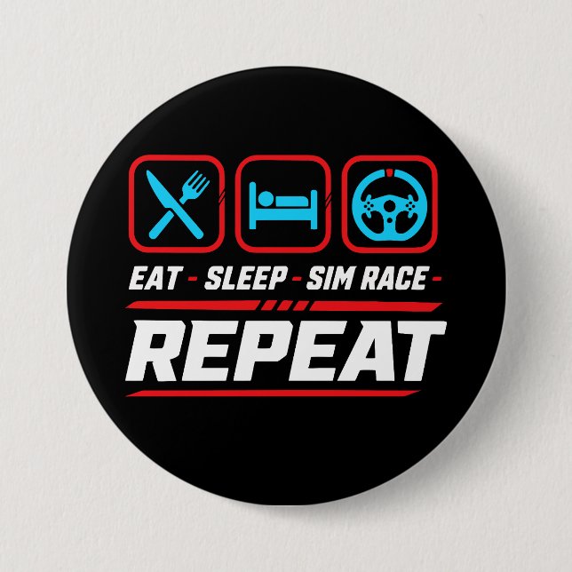Eat sleep sim race repeat for sim racing fans 3 inch round button (Front)