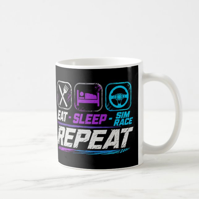 Eat sleep sim race repeat for sim racing fans coffee mug (Right)