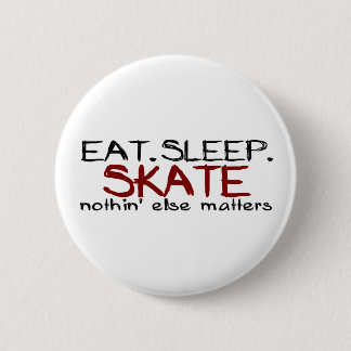 Eat Sleep Skate 2 Inch Round Button