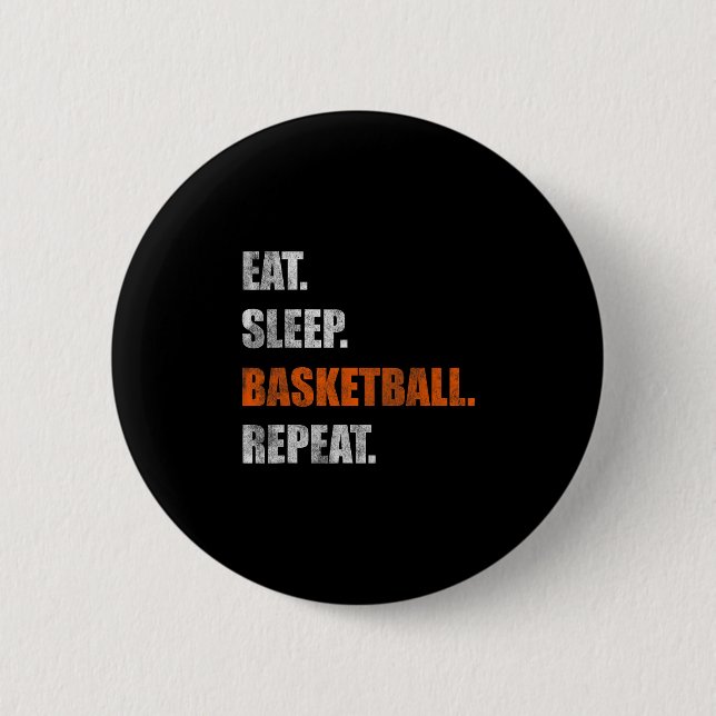 Eat Sleep Sketll Repeat 1  2 Inch Round Button (Front)