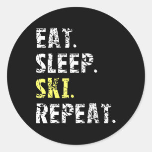 Eat Sleep Ski Repeat - Fun Skiing Gift Classic Round Sticker