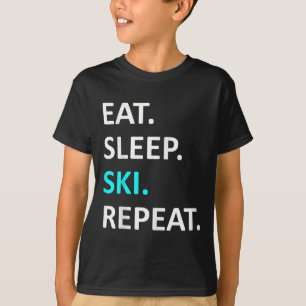 Eat Sleep Ski Repeat Funny Ski Lover Humour  T-Shirt