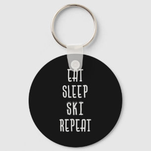 Eat Sleep Ski Repeat Funny Skiing Skier Gift Keychain