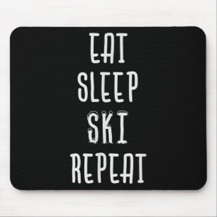 Eat Sleep Ski Repeat Funny Skiing Skier Gift Mouse Pad