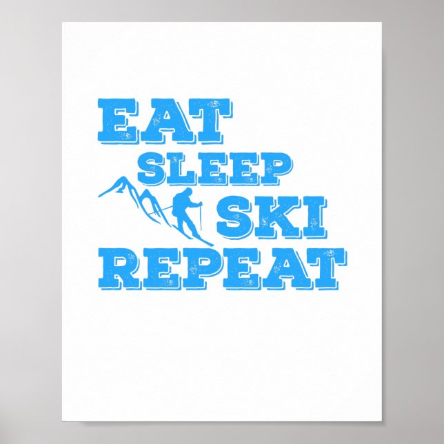 Eat Sleep Ski Repeat Poster (Front)