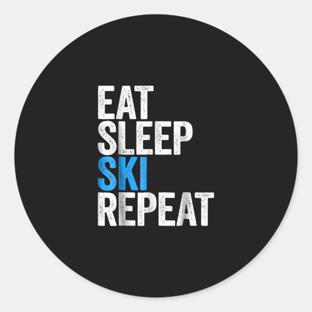 Eat Sleep Ski Repeat Skiing Gift Classic Round Sticker (Front)