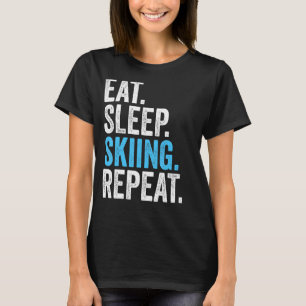 Eat Sleep Skiing Repeat Vintage  Skiing T-Shirt
