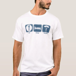eat sleep skydive T-Shirt