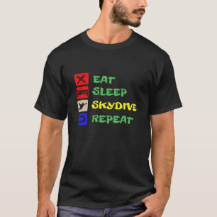 EAT SLEEP SKYDIVE T-Shirt