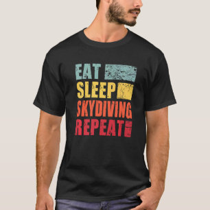 Eat Sleep Skydiving Repeat T-Shirt