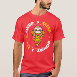 Eat Sleep Sleep Repeat Pizza Bed Lazy Sloth T-Shir T-Shirt