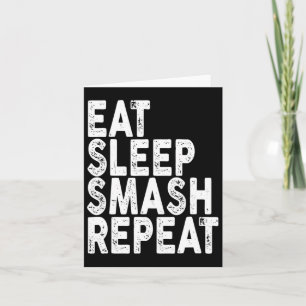 Eat Sleep Smash Repeat Badminton Tee Card