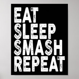 Eat Sleep Smash Repeat Badminton Tee Poster
