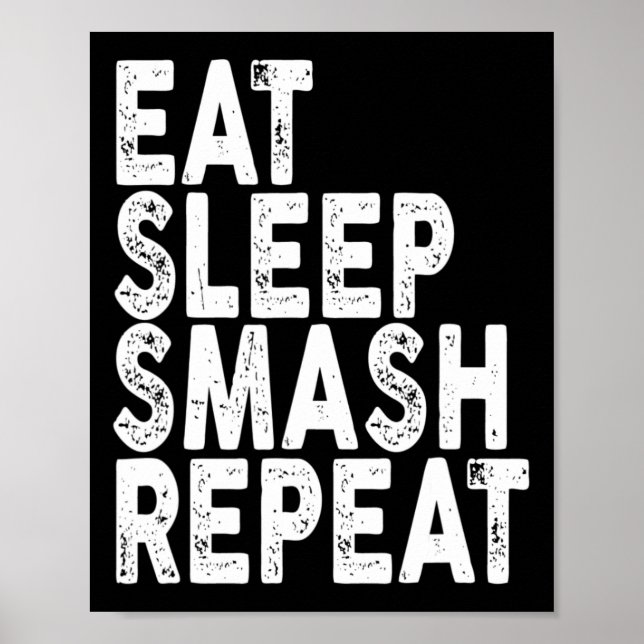 Eat Sleep Smash Repeat Badminton Tee  Poster (Front)