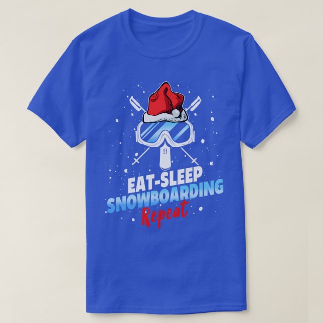 Eat Sleep Snowboarding Repeat Snowboarding Santa F T-Shirt (Design Front)