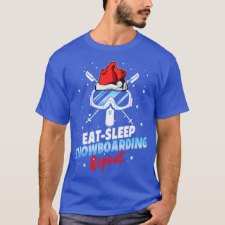 Eat Sleep Snowboarding Repeat Snowboarding Santa F T-Shirt