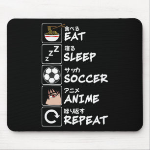 Eat Sleep Soccer Anime Repeat Japanese Funny Otaku Mouse Pad