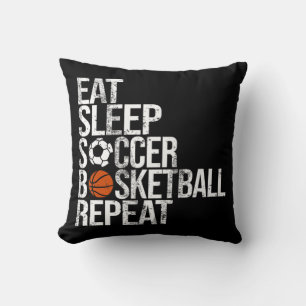 Eat Sleep Soccer Basketball Repeat Fun Ball Throw Pillow
