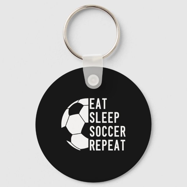 Eat Sleep Soccer Repeat Footll  Keychain (Front)
