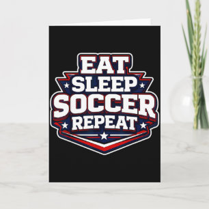 Eat Sleep Soccer Repeat Funny Football Player Coac Card